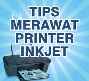 tips-merawat-printer-inkjet-agar-awet-dan-tahan-lama